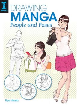 Ryo Hirata - Drawing Manga People and Poses - 9781440337291 - V9781440337291