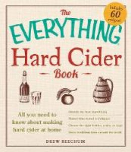 Drew Beechum - The Everything Hard Cider Book - 9781440566189 - V9781440566189
