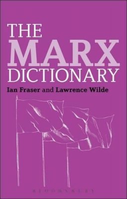 Dr Ian Fraser - The Marx Dictionary - 9781441100115 - V9781441100115