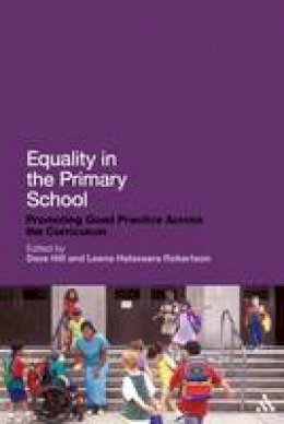 Leena Helavaara Robertson - Equality in the Primary School: Promoting Good Practice Across the Curriculum - 9781441138842 - V9781441138842