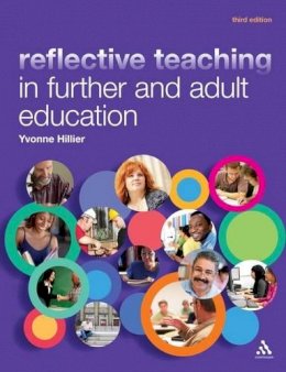 Professor Yvonne Hillier - Reflective Teaching in Further and Adult Education - 9781441175502 - V9781441175502