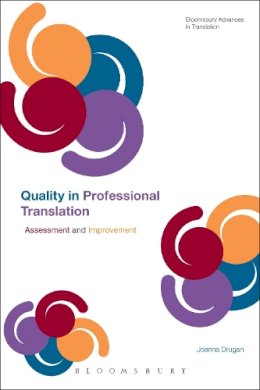 Dr Joanna Drugan - Quality In Professional Translation: Assessment and Improvement - 9781441176646 - V9781441176646