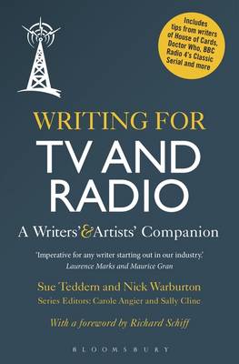 Sue Teddern - Writing for TV and Radio: A Writers´ and Artists´ Companion - 9781441195906 - V9781441195906