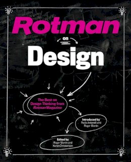 Roger Martin (Ed.) - Rotman on Design: The Best on Design Thinking from Rotman Magazine - 9781442616202 - V9781442616202