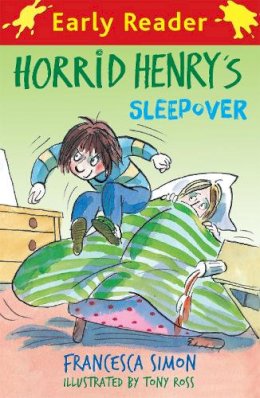 Francesca Simon - Horrid Henry Early Reader: Horrid Henry´s Sleepover: Book 26 - 9781444000030 - V9781444000030