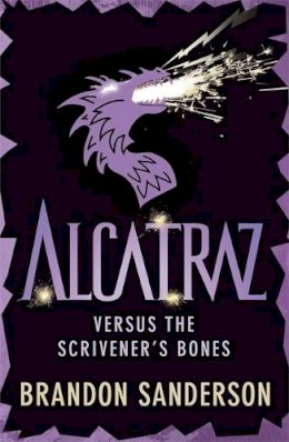 Brandon Sanderson - Alcatraz versus the Scrivener´s Bones - 9781444006698 - KKD0006728