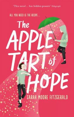 Sarah Moore Fitzgerald - The Apple Tart of Hope - 9781444011159 - 9781444011159