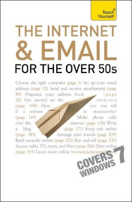 Reeves, Bob - Teach Yourself the Internet and Email for the Over 50s - 9781444100839 - V9781444100839