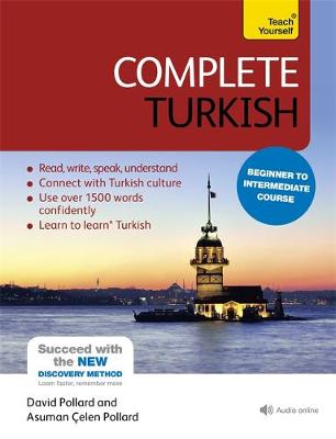 Asuman Celen Pollard - Complete Turkish Beginner to Intermediate Course: (Book and audio support) - 9781444102390 - V9781444102390