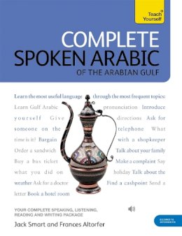 Frances Smart - Complete Spoken Arabic (of the Arabian Gulf) Beginner to Intermediate Course: (Book and audio support) - 9781444105469 - V9781444105469