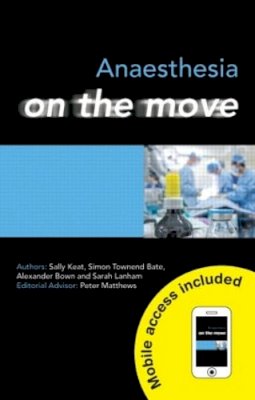Sally Keat - Anaesthesia on the Move - 9781444121537 - V9781444121537