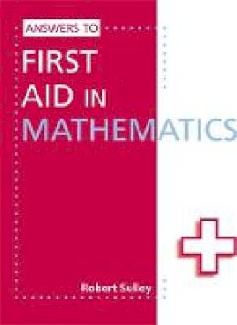 Robert Sulley - Answers to First Aid in Mathematics - 9781444121803 - V9781444121803