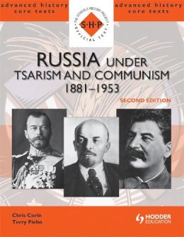 Chris Corin - Russia under Tsarism and Communism 1881-1953 Second Edition - 9781444124231 - V9781444124231