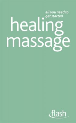 Denise Whichello Brown - Healing Massage: Flash - 9781444135770 - V9781444135770