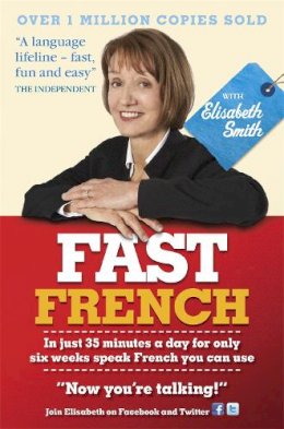 Elisabeth Smith - Fast French with Elisabeth Smith - 9781444144871 - V9781444144871