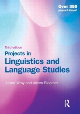 Alison Wray - Projects in Linguistics and Language Studies - 9781444145366 - V9781444145366