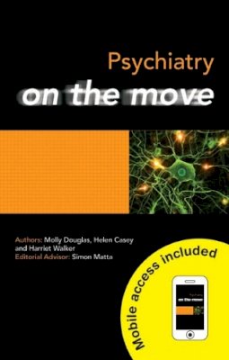 Molly Douglas - Psychiatry on the Move - 9781444145656 - V9781444145656