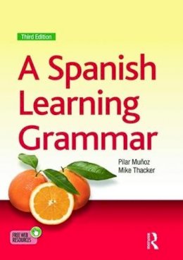 Mike Thacker - A Spanish Learning Grammar - 9781444157338 - V9781444157338