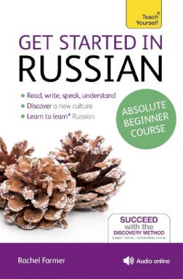 Rachel Farmer - Get Started in Russian Absolute Beginner Course: (Book and audio support) - 9781444174892 - V9781444174892