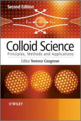 Terence Cosgrove - Colloid Science: Principles, Methods and Applications - 9781444320190 - V9781444320190