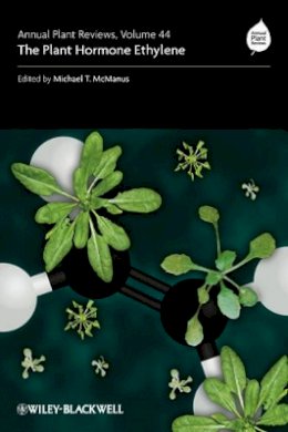 Michael T. Mcmanus - Annual Plant Reviews, The Plant Hormone Ethylene - 9781444330038 - V9781444330038