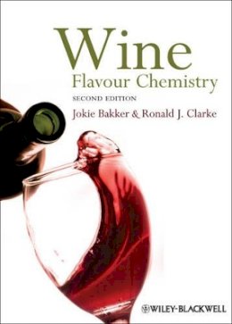 Jokie Bakker - Wine: Flavour Chemistry - 9781444330427 - V9781444330427