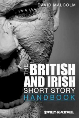David Malcolm - The British and Irish Short Story Handbook - 9781444330465 - V9781444330465