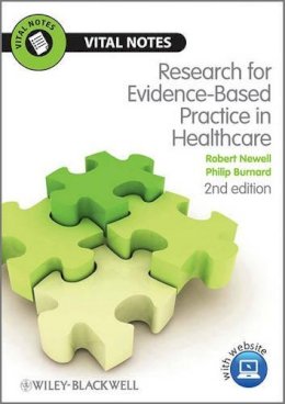 Robert Newell - Research for Evidence-Based Practice in Healthcare - 9781444331127 - V9781444331127