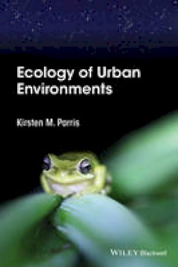 Kirsten M. Parris - Ecology of Urban Environments - 9781444332650 - V9781444332650