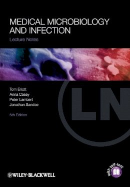 Tom Elliott - Medical Microbiology and Infection - 9781444334654 - V9781444334654