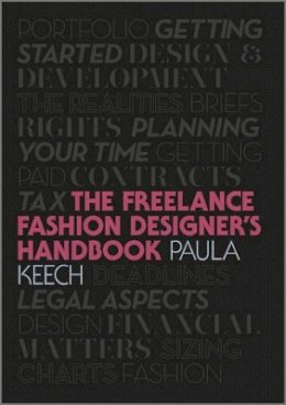 Paula Keech - Freelance Fashion Designer´s Handbook - 9781444335064 - V9781444335064
