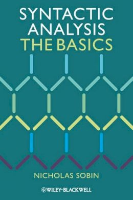 Nicholas Sobin - Syntactic Analysis: The Basics - 9781444335071 - V9781444335071