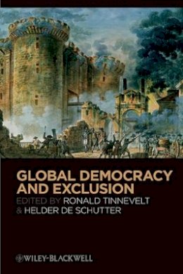 Ronald Tinnevelt - Global Democracy and Exclusion - 9781444335682 - V9781444335682