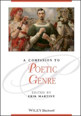Erik Martiny - A Companion to Poetic Genre - 9781444336733 - V9781444336733