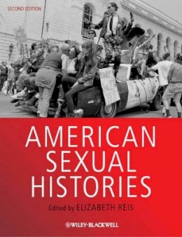 Elizabeth Reis - American Sexual Histories - 9781444339291 - V9781444339291