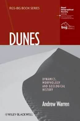 Andrew Warren - Dunes: Dynamics, Morphology, History - 9781444339697 - V9781444339697