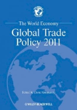 David Greenaway - The World Economy: Global Trade Policy 2011 - 9781444367003 - V9781444367003