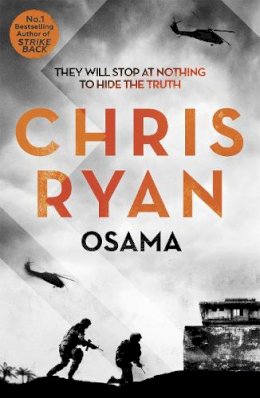 Chris Ryan - Osama: The First Casualty of War is the Truth, the Second is Your Soul - 9781444706468 - V9781444706468