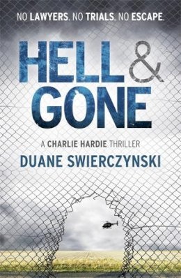 Duane Swierczynski - Hell and Gone - 9781444707588 - V9781444707588