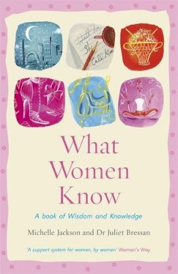 Michelle Jackson - What Women Know - 9781444725452 - KRA0010829