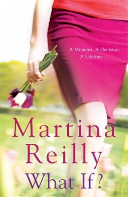Martina Reilly - What If? - 9781444725971 - KSG0011809