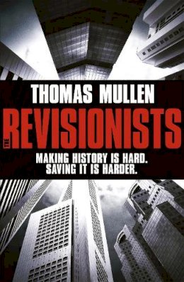 Thomas Mullen - The Revisionists - 9781444727678 - V9781444727678
