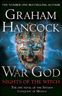 Graham Hancock - War God: Nights of the Witch: War God Trilogy Book One - 9781444734409 - V9781444734409