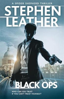Stephen Leather - Black Ops: The 12th Spider Shepherd Thriller - 9781444736663 - V9781444736663