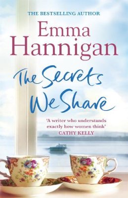 Emma Hannigan - The Secrets We Share - 9781444754001 - 9781444754001