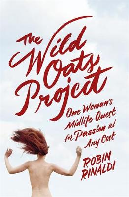 Robin Rinaldi - The Wild Oats Project - 9781444754483 - V9781444754483