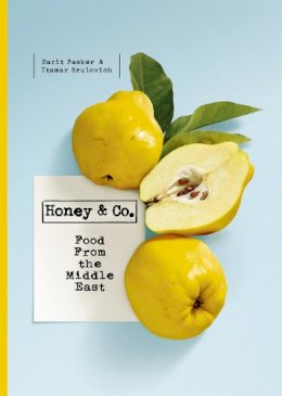 Srulovich, Itamar, Packer, Sarit - Honey & Co: Food from the Middle East - 9781444754674 - V9781444754674