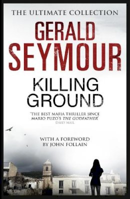 Gerald Seymour - Killing Ground - 9781444760316 - V9781444760316