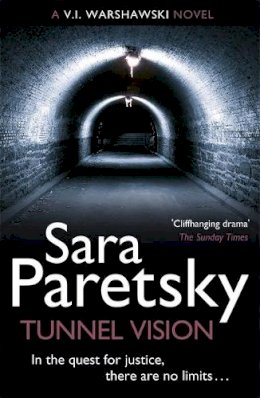 Sara Paretsky - Tunnel Vision: V.I. Warshawski 8 - 9781444761504 - V9781444761504