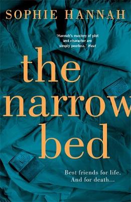 Sophie Hannah - The Narrow Bed: Culver Valley Crime Book 10 - 9781444776102 - KIN0036007